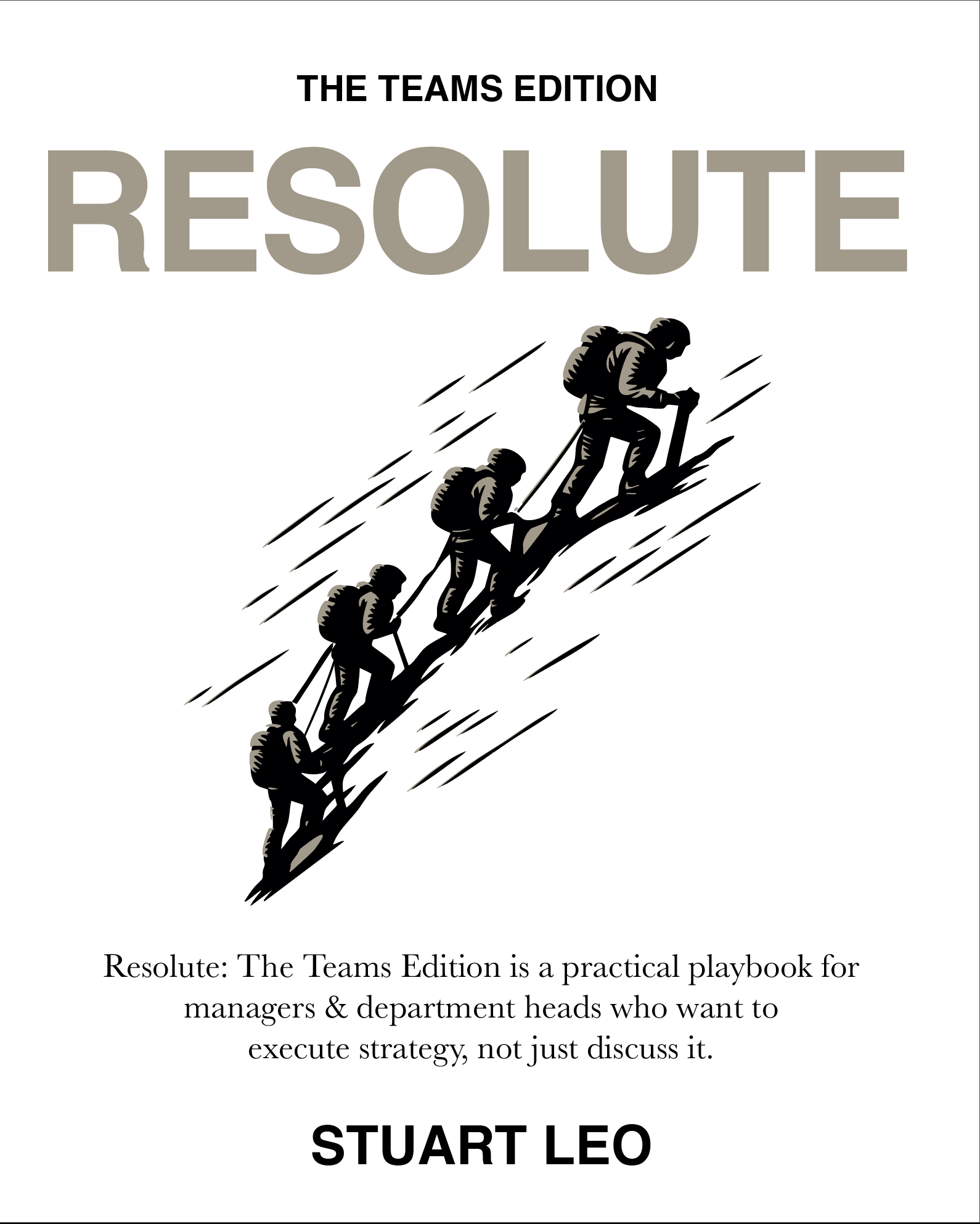 Resolute: The Teams Edition — book cover